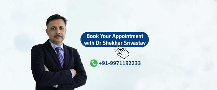 Book Your Appointment with Dr Shekhar Srivastav
