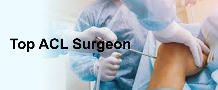 Top ACL Surgeon in Delhi